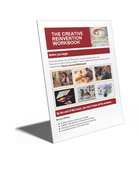 The Creative Reinvention Workbook (Free PDF + Video)